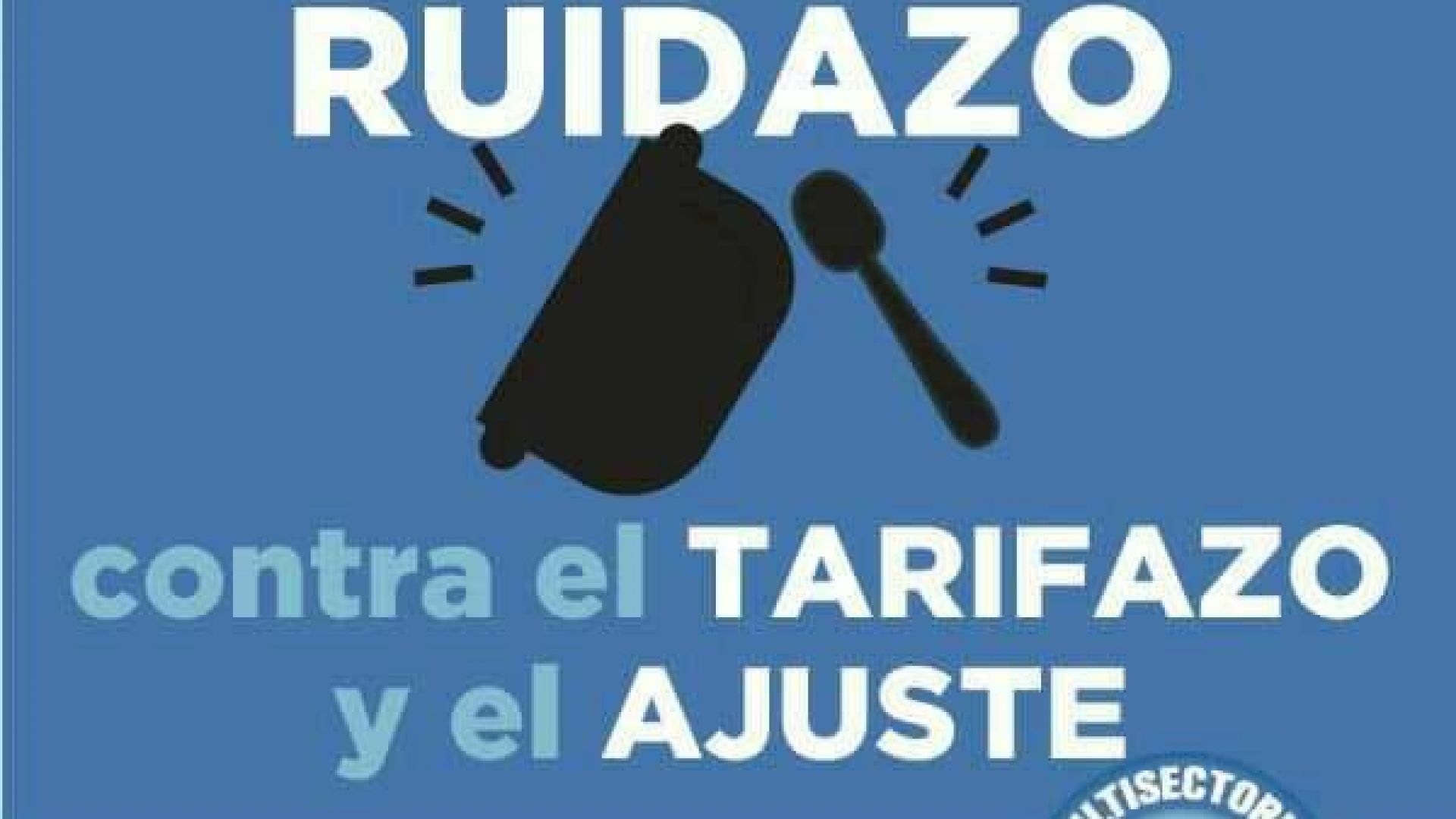 Nuevo #Ruidazo contra la suba de tarifas
